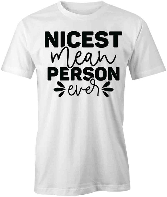 NicestMeanPerson T-Shirt