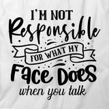 Not Responsible T-Shirt