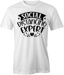 SocialDistExpert T-Shirt