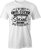 Not Anti-Social T-Shirt