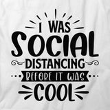 Before It Was Cool T-Shirt