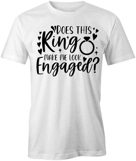 Does This Ring T-Shirt
