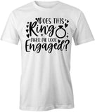 Does This Ring T-Shirt