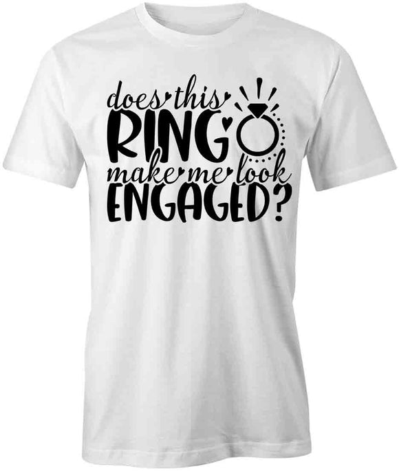 Does This Ring 2 T-Shirt