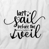 Last Sail T-Shirt