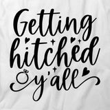 Getting Hitched T-Shirt