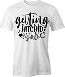 Getting Hitched2 T-Shirt