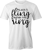 Last Fling T-Shirt