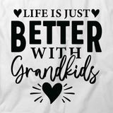 Better With Grandkids T-Shirt