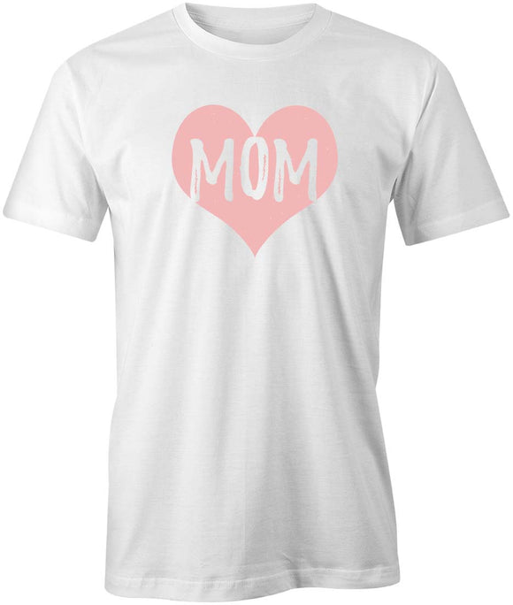 Mom Pink Heart T-Shirt
