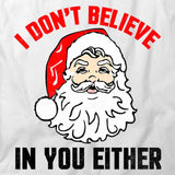 Don’t Believe In You T-Shirt