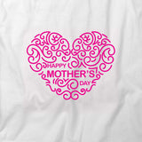 Happy Mothers Day T-Shirt