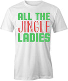 Jingle Ladies T-Shirt