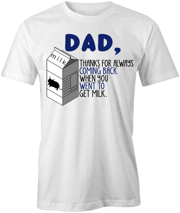 Dad Thanks T-Shirt