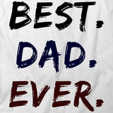 Best Dad Ever T-Shirt