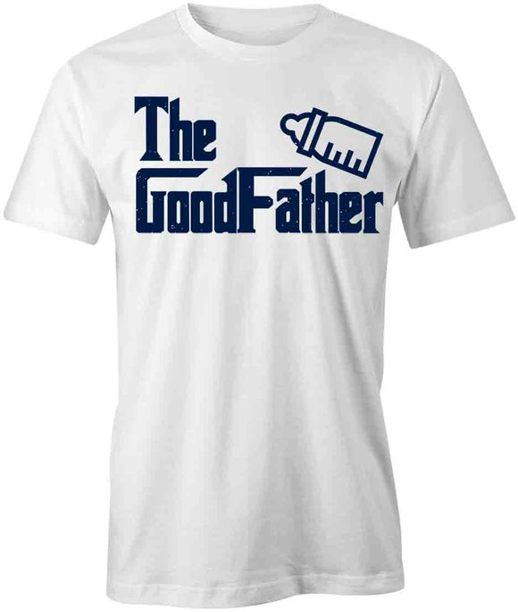 The GoodFather T-Shirt