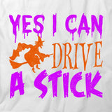 Can Drive A Stick T-Shirt