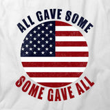 All Gave Some T-Shirt
