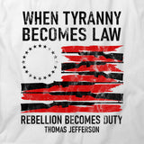 Tyranny Becomes Law T-Shirt