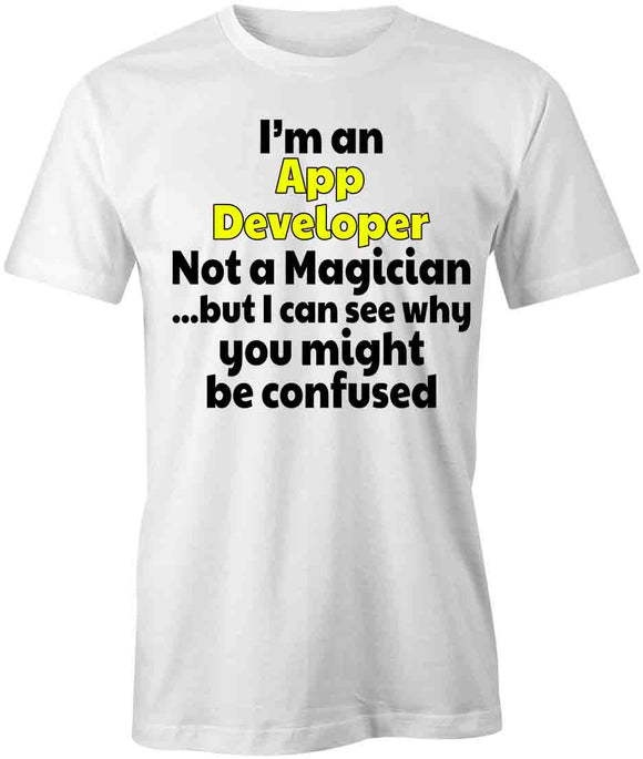 I'm A Developer T-Shirt