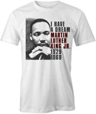 I Have A Dream MLK T-Shirt