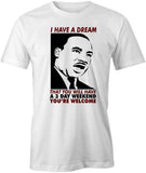 3 Day Weekend T-Shirt