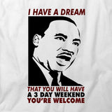 3 Day Weekend T-Shirt