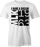 I Have A Dream MLK T-Shirt