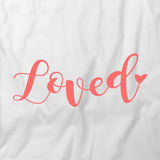 Loved T-Shirt