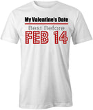 Best Before Feb 14 T-Shirt
