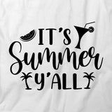 It's Summer y'all T-Shirt