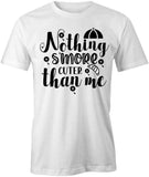 S'more Cuter T-Shirt