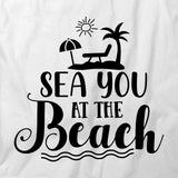 Sea You At Beach T-Shirt