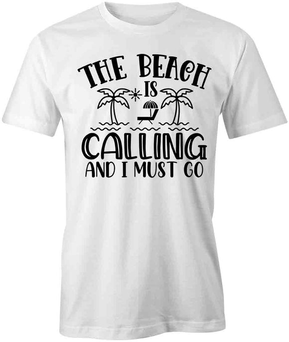 Beach Calling T-Shirt