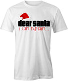 I Can Explain T-Shirt