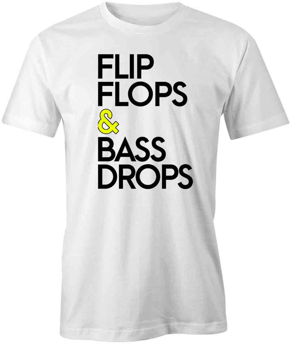 Flip Flops Bass Drops T-Shirt