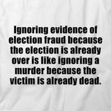 Election Fraud T-Shirt