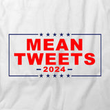 Mean Tweets 2024 T-Shirt