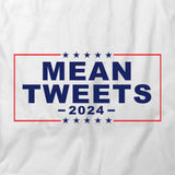 Mean Tweets 2024 T-Shirt