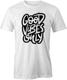 Good Vibes T-Shirt