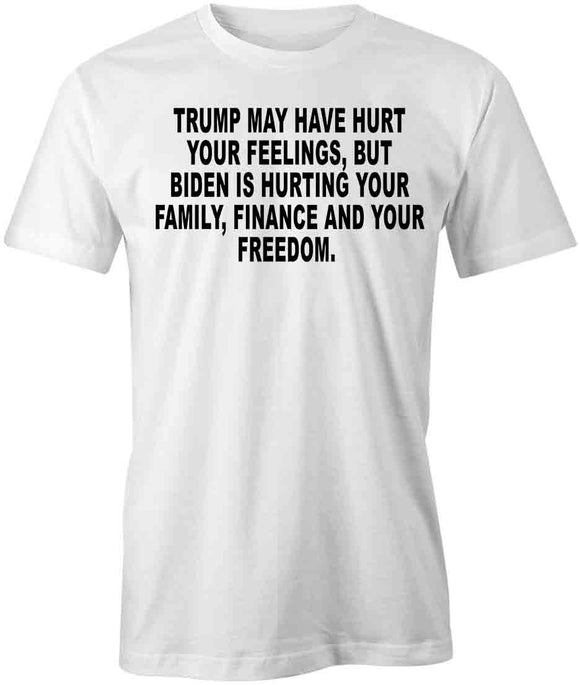 Trump Hurt Feelings T-Shirt