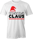 Mama Claus T-Shirt