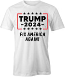 Trump Fix America T-Shirt
