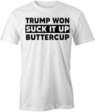Suck It Up T-Shirt