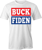Buck Fiden T-Shirt