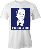 F Joe T-Shirt