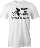 Born To Ride T-Shirt