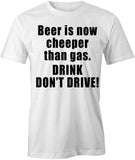 Drink Dont Drive T-Shirt