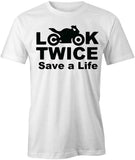 Look Twice Save a Life T-Shirt