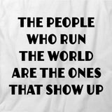 People Who Run The World T-Shirt